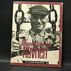 Knud Esmann, Mennesker på havnen