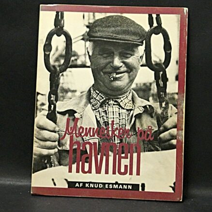 Knud Esmann, Mennesker på havnen