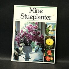 Jette Jøker, Mine stueplanter