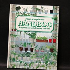 Jette Jøker, Mine Stueplanter Håndbog