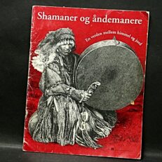 R. Gilberg, Shamaner og åndemanere.