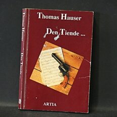 Thomas Hauser, Den Tiende ...