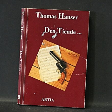 Thomas Hauser, Den Tiende ...