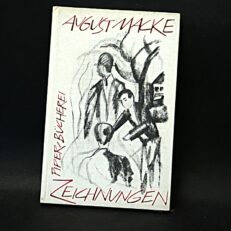 August Macke, 44 Zeichnungen Aus Den Skizzenbuchern.