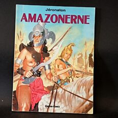 Jéronaton, Amazonerne