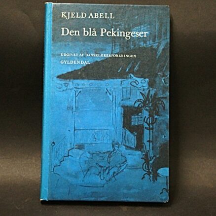 Kjeld Abell, Den blå Pekingeser