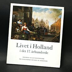 Jan Zibrandtsen, Livet i Holland i det 17. århundrede