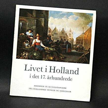 Jan Zibrandtsen, Livet i Holland i det 17. århundrede