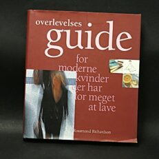Rosamond Richardson, Overlevelsesguide for moderne kvinder der har for meget at lave