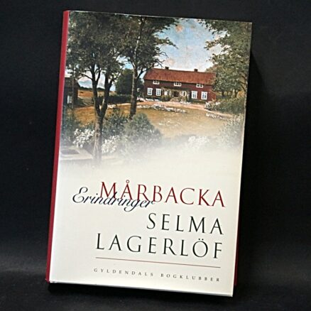 Selma Lagerlöf, Mårbacka