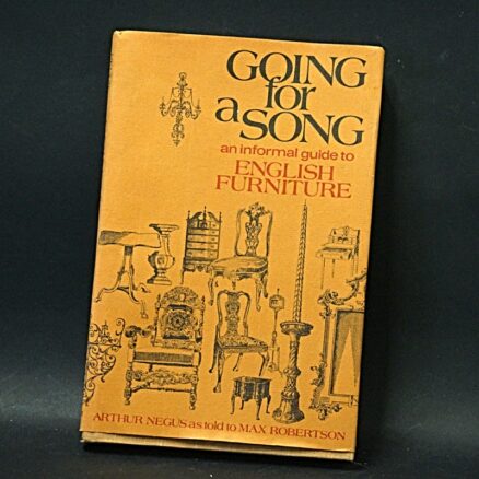 Arthur Negus, Going for a song - An informal guide to English furniture