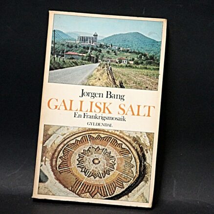 Jørgen Bang, Gallisk salt
