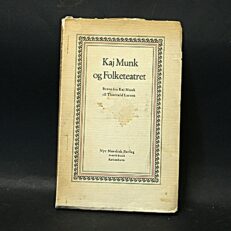 Kaj Munk og folketeatret, breve fra Kaj Munk til Thorvald Larsen