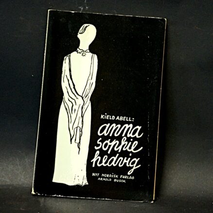 Kjeld Abell, Anna Sophie Hedvig