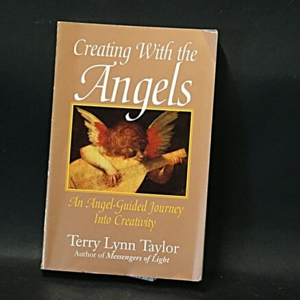 Terry Lynn Taylor, An Angel-Guided Journey into Creativity