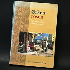 Claus V. Pedersen, Ørkenrosen og andre noveller fra Mellemøsten