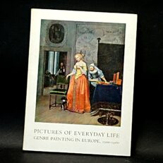 Pictures of Everyday Life, Genre Painting in Europe 1500-1900