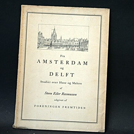Steen Eiler Rasmussen, Fra Amsterdam og Delft