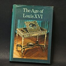 Alvar Gonzalez Palacios, The Age Of Louis XVI