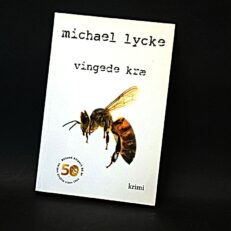 Lycke, Michael, Vingede kræ