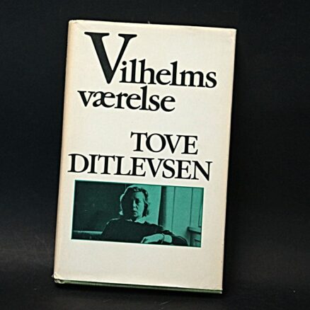 Tove Ditlevsen, Vilhelms værelse