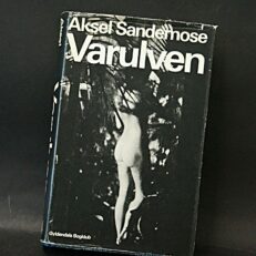 Aksel Sandemose, Varulven