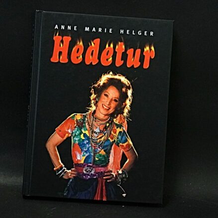 Anne Marie Helger, Hedetur
