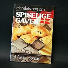 Arvid Honoré, Spiselige gaver