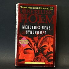 Gretelise Holm, Mercedes-Benz Syndromet