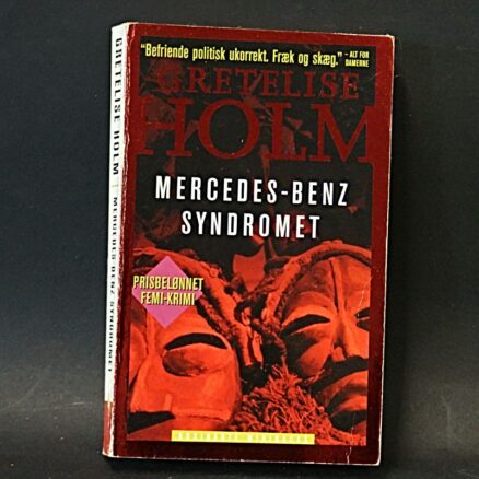 Gretelise Holm, Mercedes-Benz Syndromet