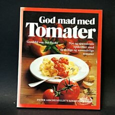Gunhild von der Recke, God mad med tomater