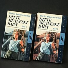 Martin Andersen Nexø, Ditte Menneskebarn I-II