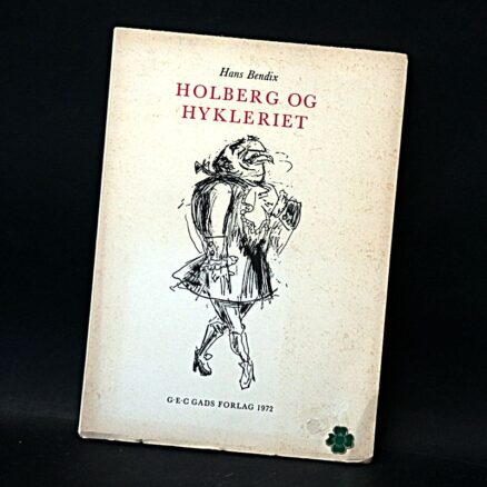 Hans Bendix, Holberg og hykleriet