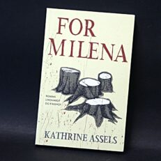 Kathrine Assels, For Milena