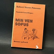 Robert Storm Petersen, Min ven Sofus