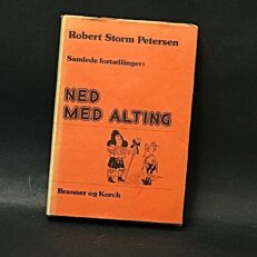 Robert Storm Petersen, Ned med alting