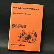 Robert Storm Petersen, Ølfus