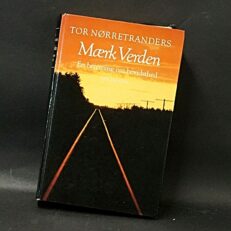 Tor Nørretranders, Mærk Verden