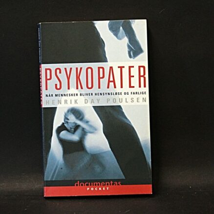 Henrik Day Poulsen, Psykopater