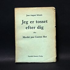 Jens August Schade, Jeg er tosset efter dig