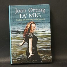 Joan Ørting, Ta' mig