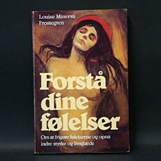 Louise Minerva Frostegren, Forstå dine følelser