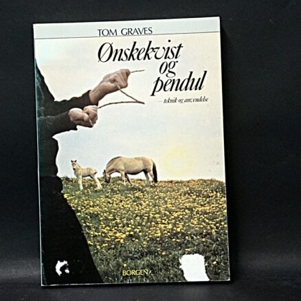 Tom Graves, Ønskekvist og pendul