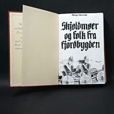Børge Skovrud, Skjoldmøer og folk fra fjordbygden