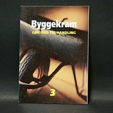 Byggekram, Gør ord til handling – Bind 3