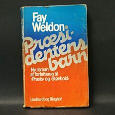 Fay Weldon, Præsidentens barn