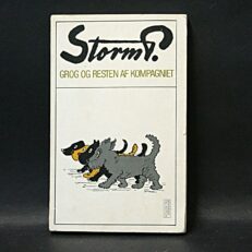 Robert Storm Petersen, Grog og resten af kompagniet