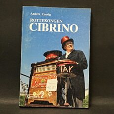 Anders Enevig, Rottekongen Cibrino