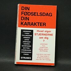 Anna Munch, Din fødselsdag, din karakter - Hvad siger stjernerne om dig?