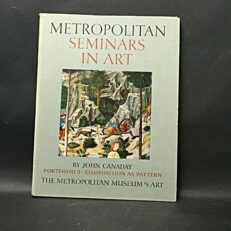 John Canaday, Metropolitan Seminars in Art - Portfolio 5